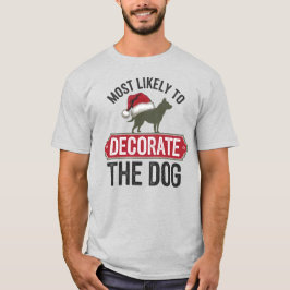 Camiseta 🐶 Más Probable Que Decoren A Los Navidades Divert