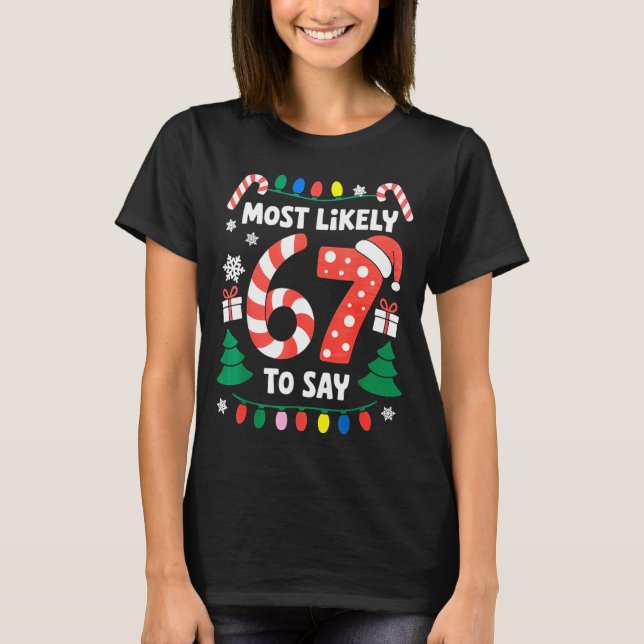 Camiseta Más Probable Que Diga 67 Seis Siete Divertida Navi (Anverso)