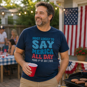 Camiseta Más Probable Que Diga Merica Todo El Día Personali