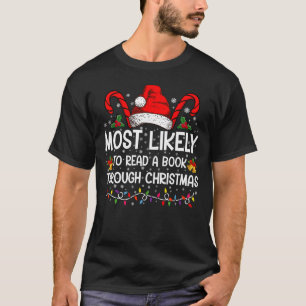 Camiseta Más Probable Que Lea Un Libro Durante La Navidad
