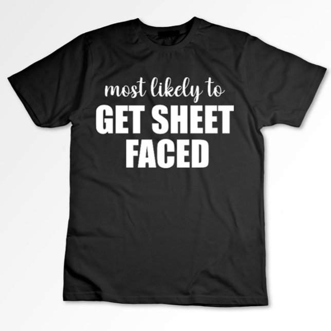 Camiseta Más Probable Que Mantenga la Cara de Hoja Divertid (Subido por el creador)