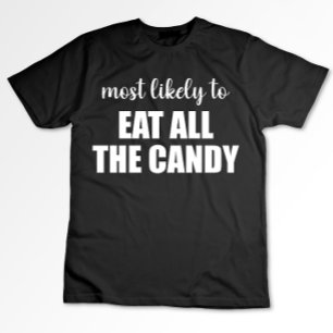 Camiseta Más Probable Que Se Coma Todos Los Dulces Divertid