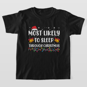 Camiseta Más Probable Que Se Duerma En Navidad Familia Navi