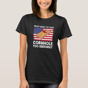 Camiseta Más Probable Que Se Tome Demasiado Enserio El Corn