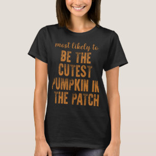 Camiseta Más Probable Que Sea La Calabaza Más Bonita Del Pa