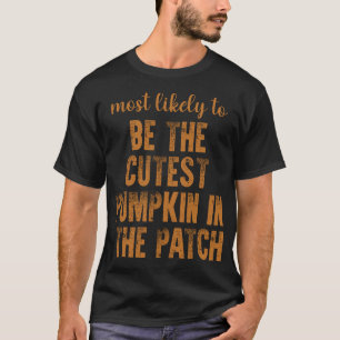 Camiseta Más Probable Que Sea La Calabaza Más Bonita Del Pa