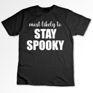 Camiseta Más Probable Que Siga Divertido y Espeluznante Hal