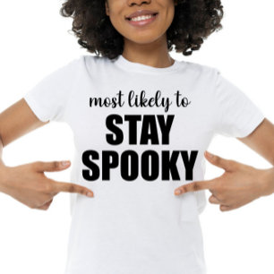 Camiseta Más Probable Que Siga Divertido y Espeluznante Hal
