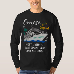 Camiseta Más Probable Que Tenga Pelo de Crucero Y No Le Imp