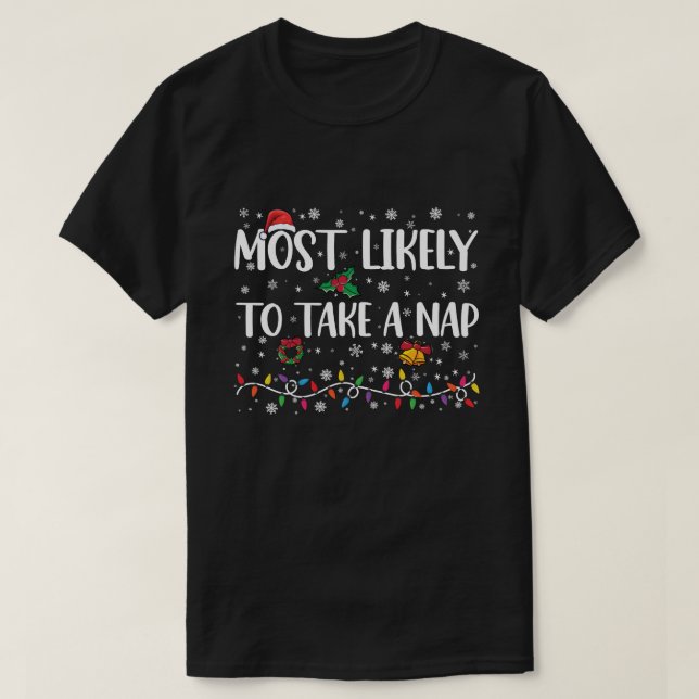 Camiseta Más Probable Que Tome Una Siesta Divertida Vacacio (Diseño del anverso)