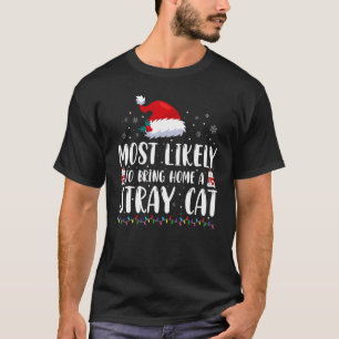 Camiseta Más Probable Que Traiga A Casa Una Familia De Gato
