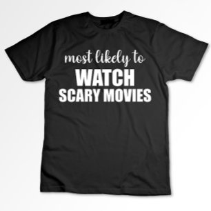 Camiseta Más Probable Que Vea Películas Scart Divertidas De
