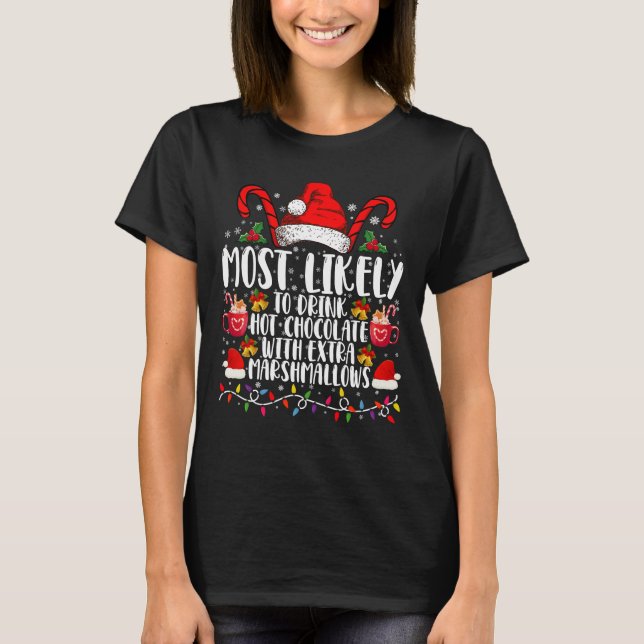 Camiseta Más Propenso A Beber Malvaviscos De Chocolate Cali (Anverso)
