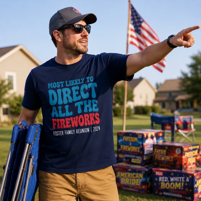 Camiseta Más Propenso a Dirigir Todos los Fuegos Artificial (Fireworks 4th of July Custom Shirt)