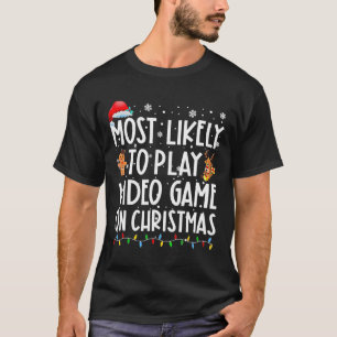 Camiseta Más Propenso a Jugar Videojuegos en Navidad Xmas