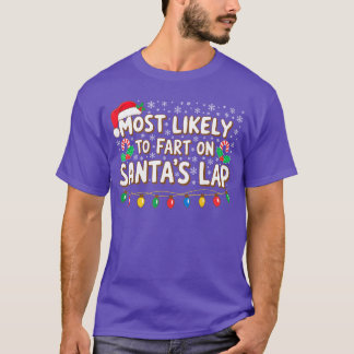 Camiseta Más Propenso a Peerse en el Regazo de Santa Navida