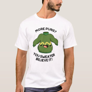 Camiseta Más puntitos que sudar creen que es divertido