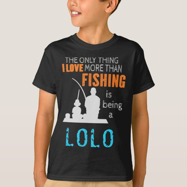 Camiseta Más que amar la pesca del abuelo filipino Lolo (Anverso)