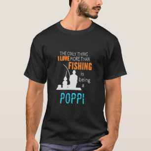 Camiseta Más Que Amor Pesca Poppi Abuelo Especial