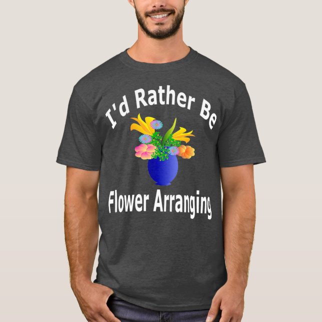 Camiseta Más Que Arreglo De Flores - Florista (Anverso)
