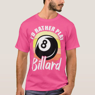 Camiseta Más Que Jugar A Billard Retro