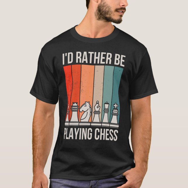 Camiseta Más Que Jugar Al Ajedrez (Anverso)