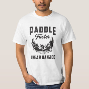 Camiseta Más rápido escucho Banjos canoas río de barco