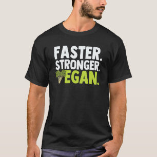 Camiseta Más Rápido Más Fuerte Vegano Verduras Día Mundial