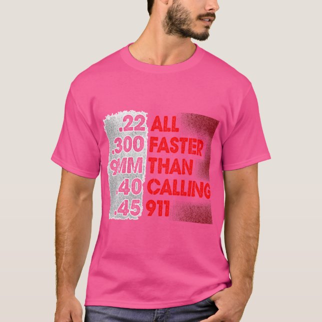 Camiseta Más Rápido Que Llamar A 911 2ª Enmienda A Los Dere (Anverso)