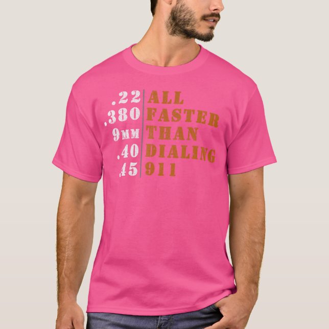Camiseta Más Rápido Que Llamar A Los Amantes De Las Armas D (Anverso)