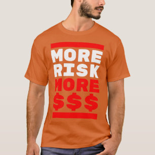 Camiseta Más riesgo más efectivo