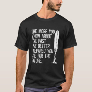 Camiseta Más sabes sobre la ascendencia historiadora famili