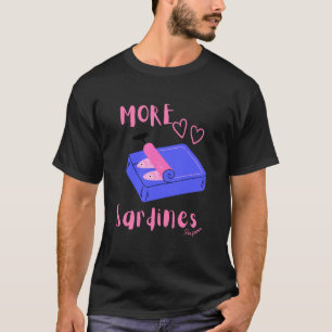 Camiseta Más sardinas por favor sardina enlatada
