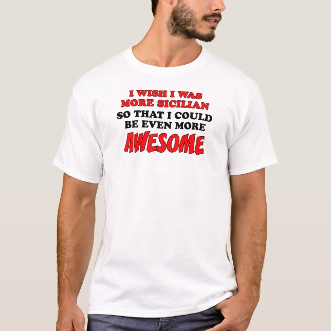 Camiseta Más siciliano más asombroso (Anverso)