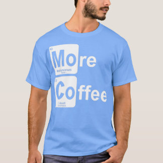 Camiseta Más tabla periódica del café