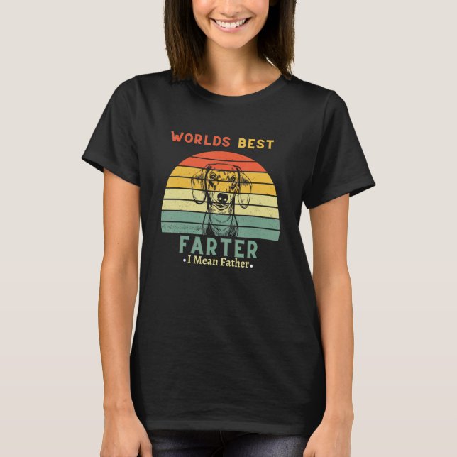 Camiseta Más Tarde Del Mundo Me Refiero Al Mejor Papá Dachs (Anverso)