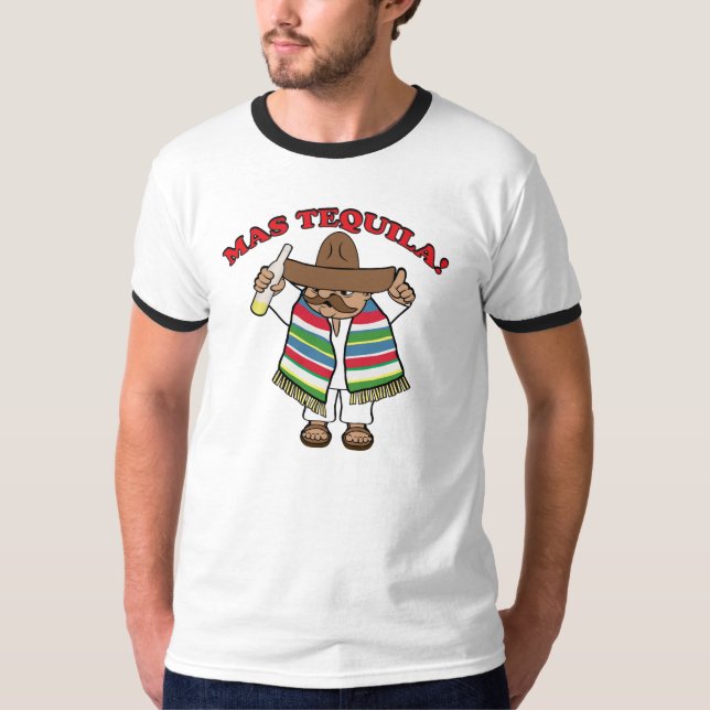 Camiseta ¡Mas Tequila! (Anverso)
