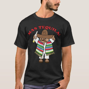 Camiseta ¡Mas Tequila!