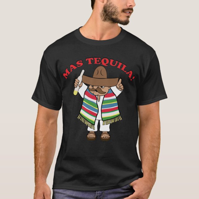 Camiseta ¡Mas Tequila! (Anverso)