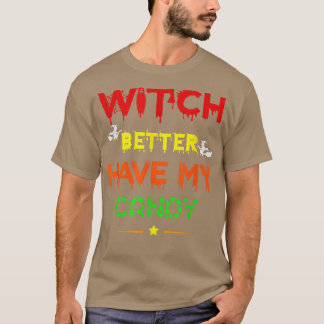 Camiseta Más vale que lo hagas con mi dulce de canto