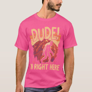 Camiseta Masa Grande Sasquatch Tío Estoy Aquí - Camping Hi
