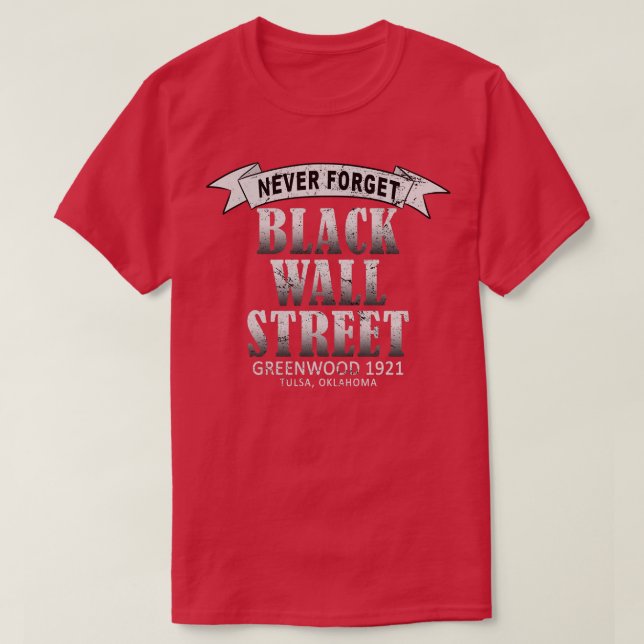 Camiseta Masacre de Black Wall Street Tulsa de 1921 Oklahom (Diseño del anverso)