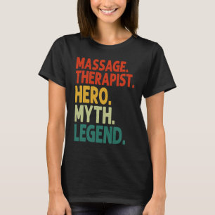 Camiseta Masaje de vintage de leyenda del mito del terapeut
