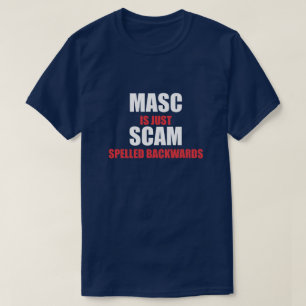 CAMISETA MASC ES SÓLO UNA ESTAFA HECHA ATRÁS