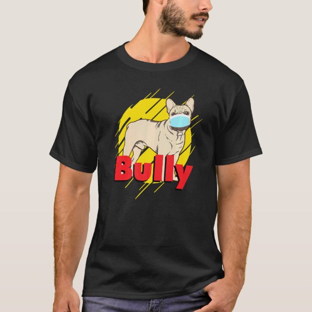 Camiseta Máscara de cara de perro francés Bully Frenchie Bu (Anverso)