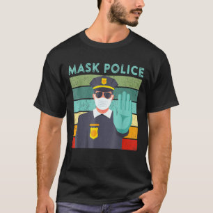 Camiseta Máscara De Policía Enfrenta Cita De Máscara De Enf