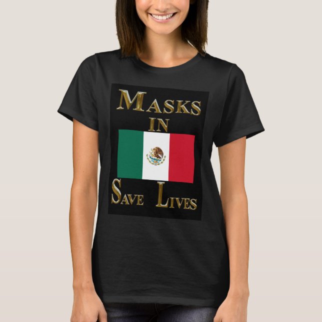 CAMISETA MÁSCARAS EN MÉXICO SALVAN VIDAS (Anverso)