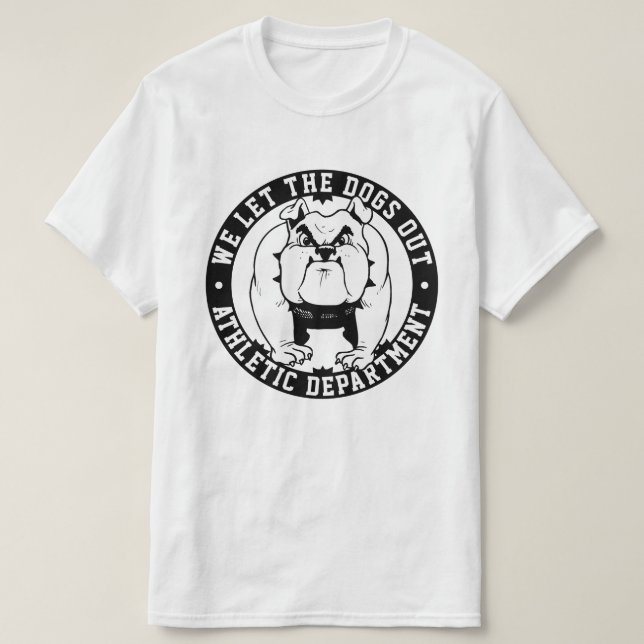 Camiseta Mascota bulldog Dejamos Que Los Perros Salieran De (Diseño del anverso)