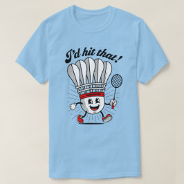 Camiseta Mascota de Badminton: "¡Lo conseguiría!"
