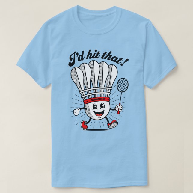 Camiseta Mascota de Badminton: "¡Lo conseguiría!" (Diseño del anverso)